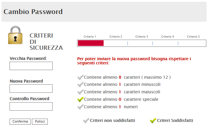 Figura 22: Primo accesso Cambio Password Inserire la password ricevuta per e-mail nel campo Vecchia Password e digitare una nuova password nel campo Nuova Password, rispettando i criteri elencati.