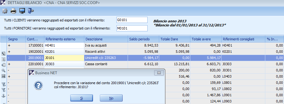 Per fare questo, posizionarsi sul campo da modificare e digitare il codice fornito dal proprio consulente e premere Invio, verrà richiesta conferma