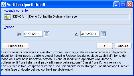 Implementazioni apportate con la versione 10.39 Verifica riporti fiscali (Menu Servizi) Con la versione Contabilità 10.