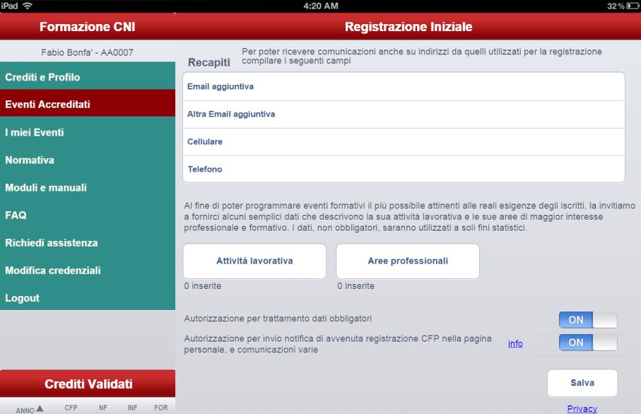 1.2 Primo Accesso Al primo accesso l iscritto può completare la sua registrazione con dati non obbligatori che hanno lo scopo di acquisire informazioni utili a