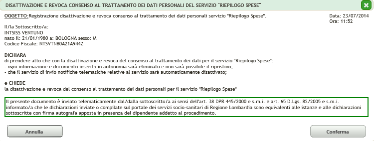 Figura 184 Gestione Privacy riepilogo spese Per la disattivazione del servizio occorre mettere due flag alle voci evidenziate nella maschera seguente e di seguito attivare il pulsante Conferma.