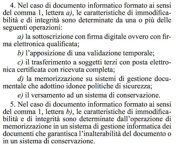 In tutti gli altri casi? Quando non si ha un processo on line - DI frutto di editing (Word, Pages, LibreOffice, ) - Copia digitale di documento analogico Cosa si fa? Il DPCM stabilisce (Art. 3 c.