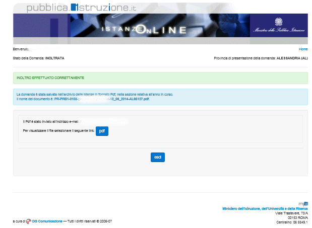 Il sistema segnalerà l avvenuto inoltro e darà evidenza della casella di posta elettronica alla quale è stato inviato il modello B compilato.