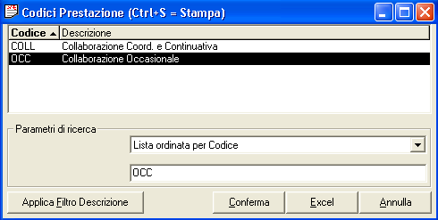 RITENUTE: Ritenute e Certificazioni - 27 Causale: causale contabile da utilizzare per questo tipo di movimenti contabili (di tipo PC - Pagamento Collaboratori).