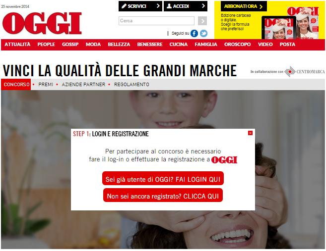 2. REGISTRAZIONE Per giocare devi accedere: - con la tua utenza registrata su OGGI.