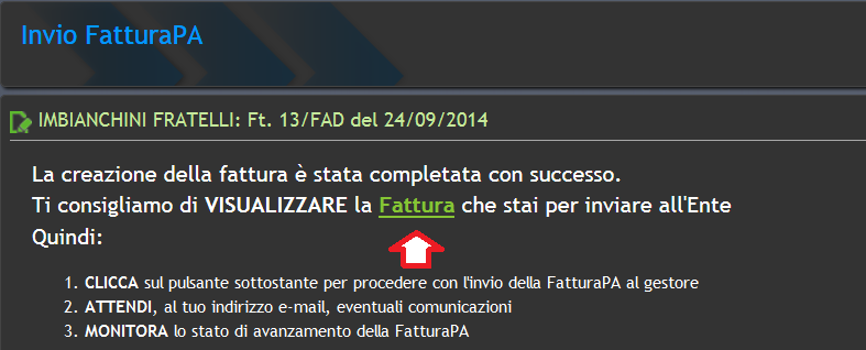 FATTURAZIONE ELETTRONICA Funzione duplica documento Prima di inviare la fattura, è necessario