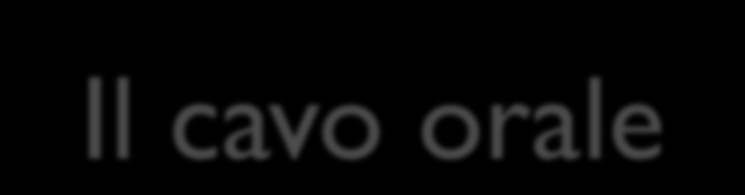 Il cavo orale According to the results of the current systematic literature review oral health care, consisting of tooth brushing after each meal, cleaning dentures once a day, and professional oral