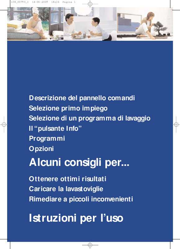 Troverà le risposte a tutte sue domande sul manuale d'uso (informazioni, specifiche, consigli di