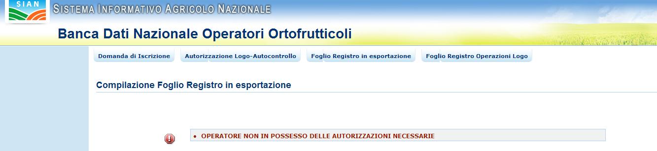 Figura 82: Voce di menu Compilazione Foglio Registro Operazioni Logo Nel caso l utente non abbia l autorizzazione all utilizzo del logo comunitario riceverà il seguente messaggio di errore.