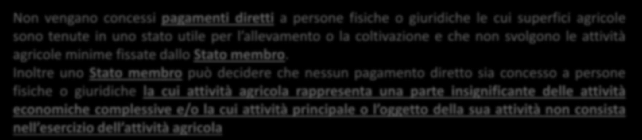 I pagamenti diretti: Gli Agricoltori Attivi (art. 9 reg. UE n.