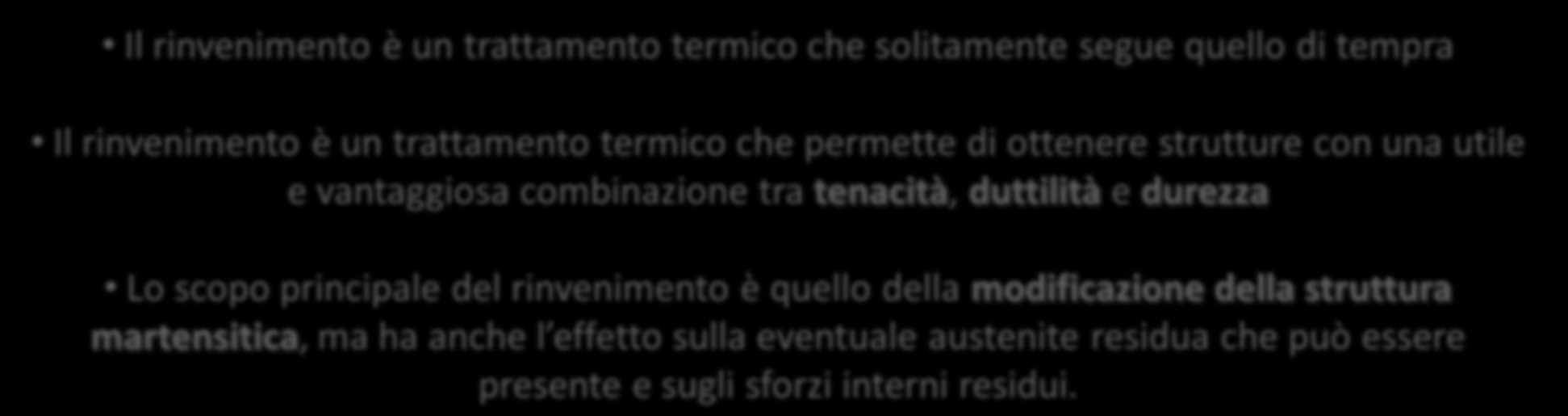 La martensite è caratterizzata da elevata durezza e resistenza meccanica, ma anche da notevole fragilità, dovuta anche alle notevoli tensioni residue interne.