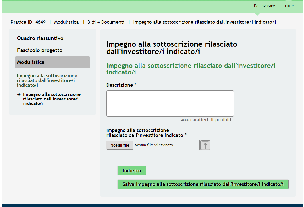 È possibile eliminare un documento allegato cliccando su. È obbligatorio effettuare l upload a sistema dei documenti marcati da asterisco.