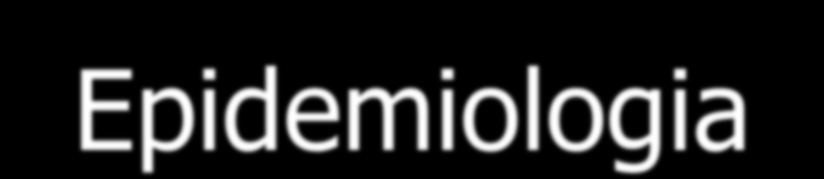 Epidemiologia 65.700:21= 3.