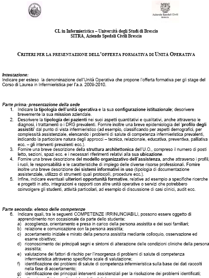 L OFFERTA FORMATIVA DI UNITA OPERATIVA (Azienda Ospedaliera Spedali Civili) tutte le U.O. dell ospedale, prima dell inizio dell anno accademico, sono state invitate a predisporre la propria offerta formativa 1.