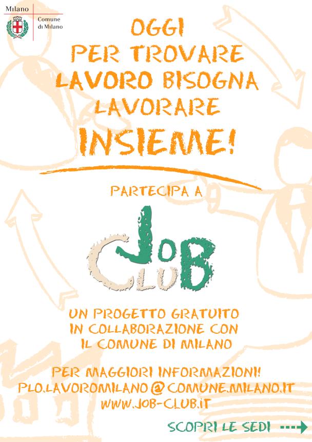 Job Club Gli incontri presso Villa Scheibler avranno inizio a partire dal Giovedì 5 novembre 2015 Dalle ore 10.00 alle ore 12.