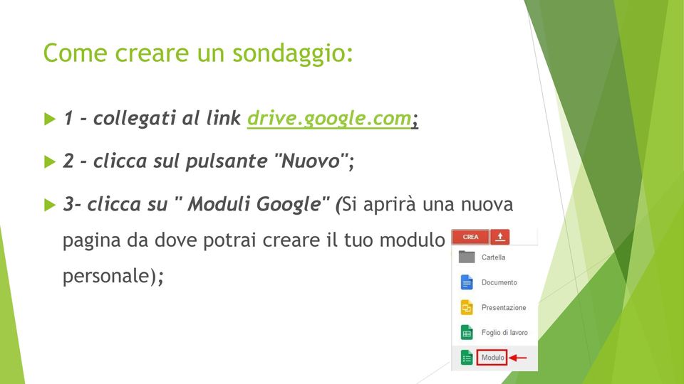 com; 2 - clicca sul pulsante "Nuovo"; 3- clicca su