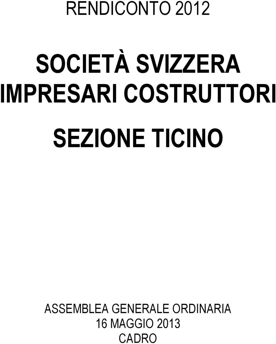 COSTRUTTORI SEZIONE TICINO