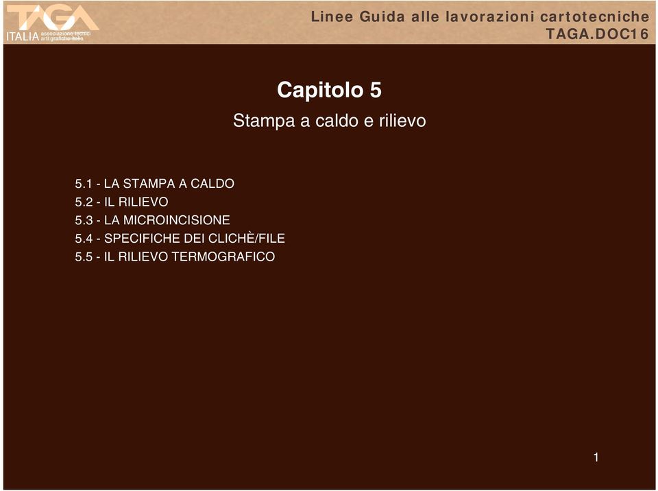 3 - LA MICROINCISIONE 5.