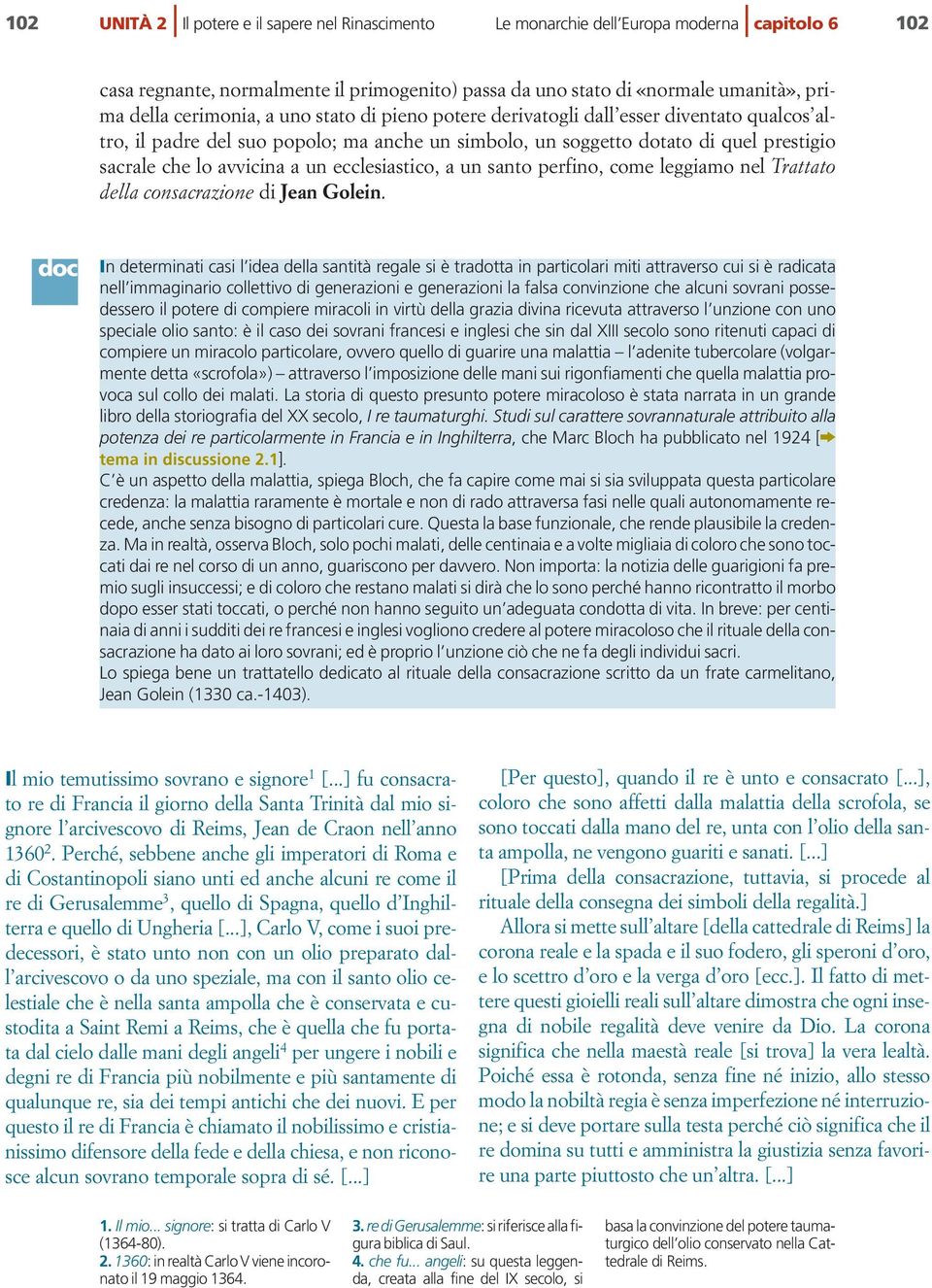 ecclesiastico, a un santo perfino, come leggiamo nel Trattato della consacrazione di Jean Golein.