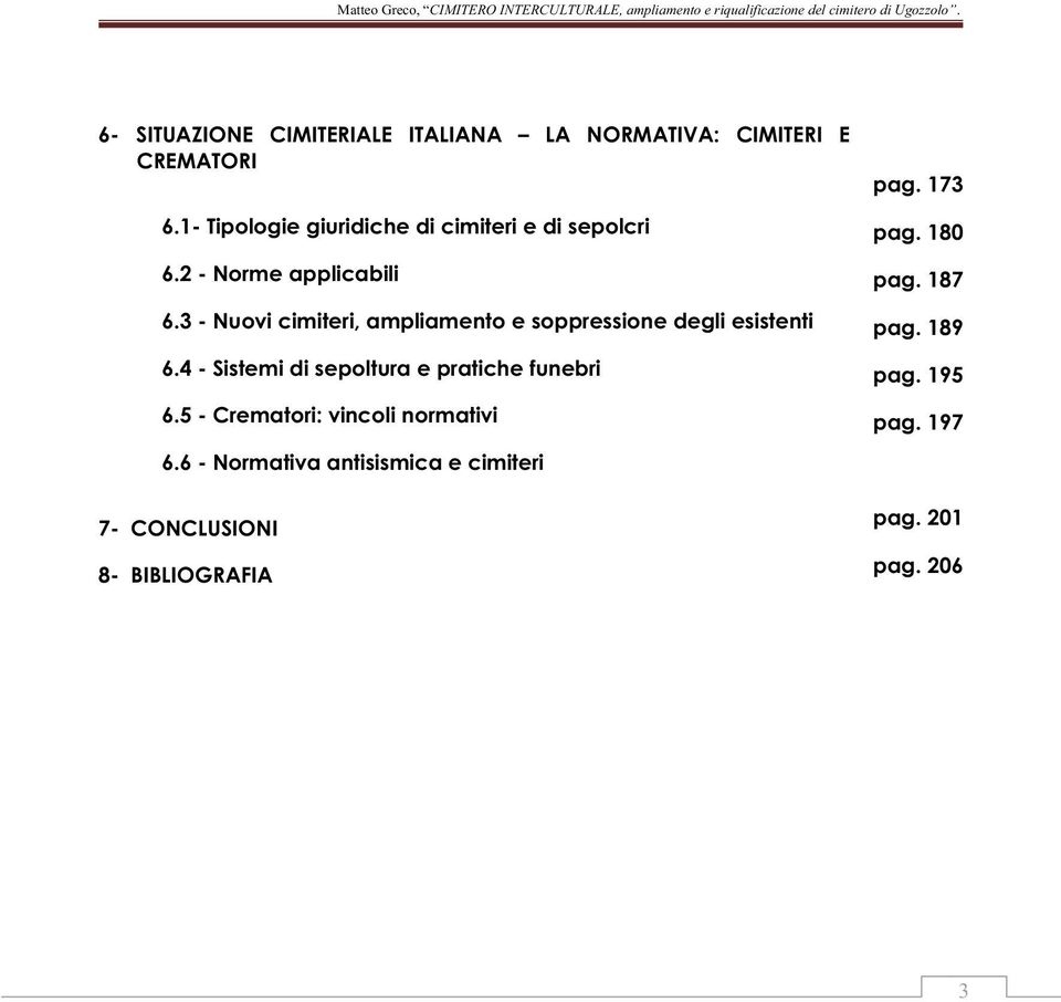 3 - Nuovi cimiteri, ampliamento e soppressione degli esistenti 6.