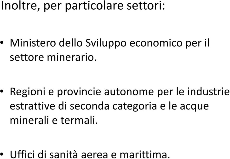 Regioni e provincie autonome per le industrie estrattive di