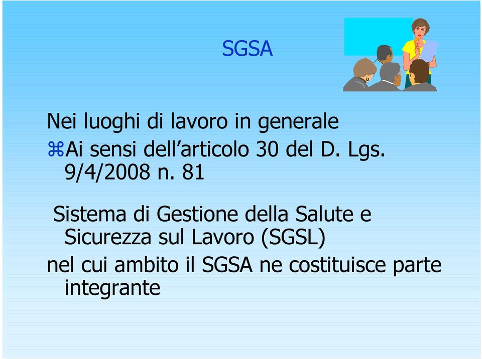 81 Sistema di Gestione della Salute e Sicurezza sul