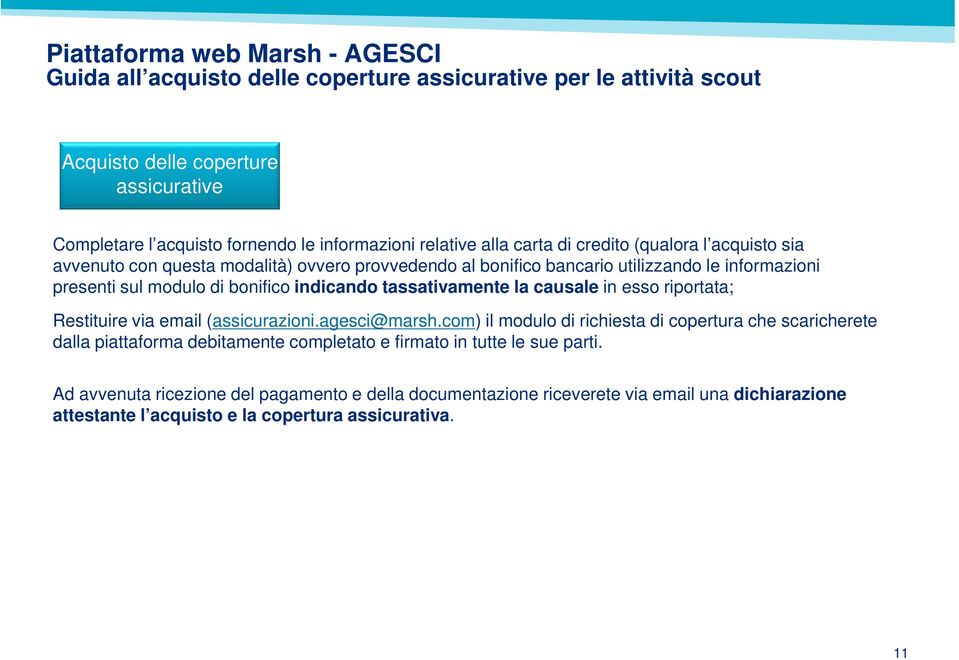 Restituire via email (assicurazioni.agesci@marsh.