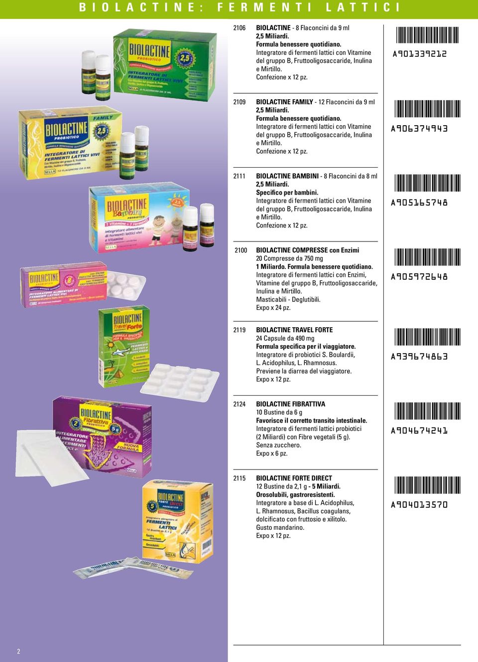 Integratore di fermenti lattici con Vitamine del gruppo B, Fruttooligosaccaride, Inulina e Mirtillo. 2111 BIOLACTINE BAMBINI - 8 Flaconcini da 8 ml 2,5 Miliardi. Specifico per bambini.