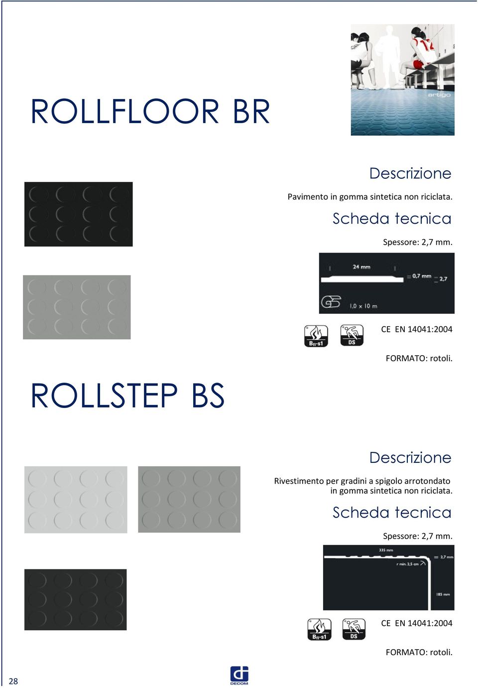 ROLLSTEP BS Rivestimento per gradini a spigolo arrotondato in