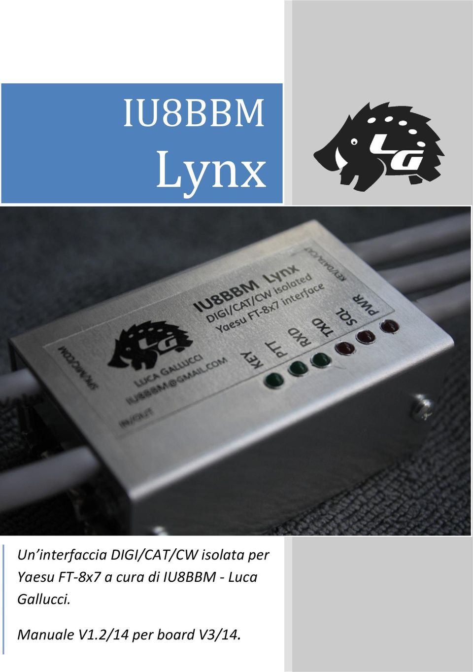 FT-8x7 a cura di IU8BBM - Luca