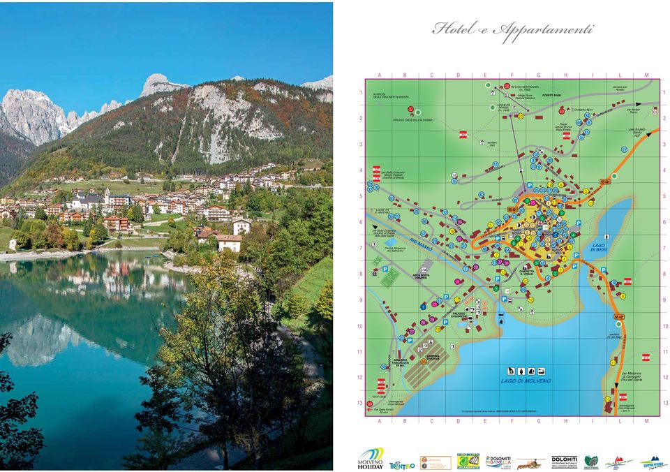 ANTONIO per Baita Ciclamino Dolomiti di Brenta Valle delle seghe 59 60 RIFUGIO CROZ DELL ALTISSIMO 35 21 Centro Ittiogenico del Salmerino 22 SEGHERIA TAIALACQUA XV sec.