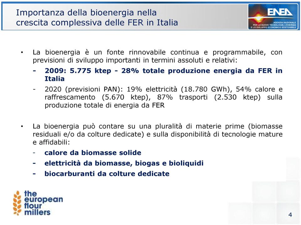 780 GWh), 54% calore e raffrescamento (5.670 ktep), 87% trasporti (2.