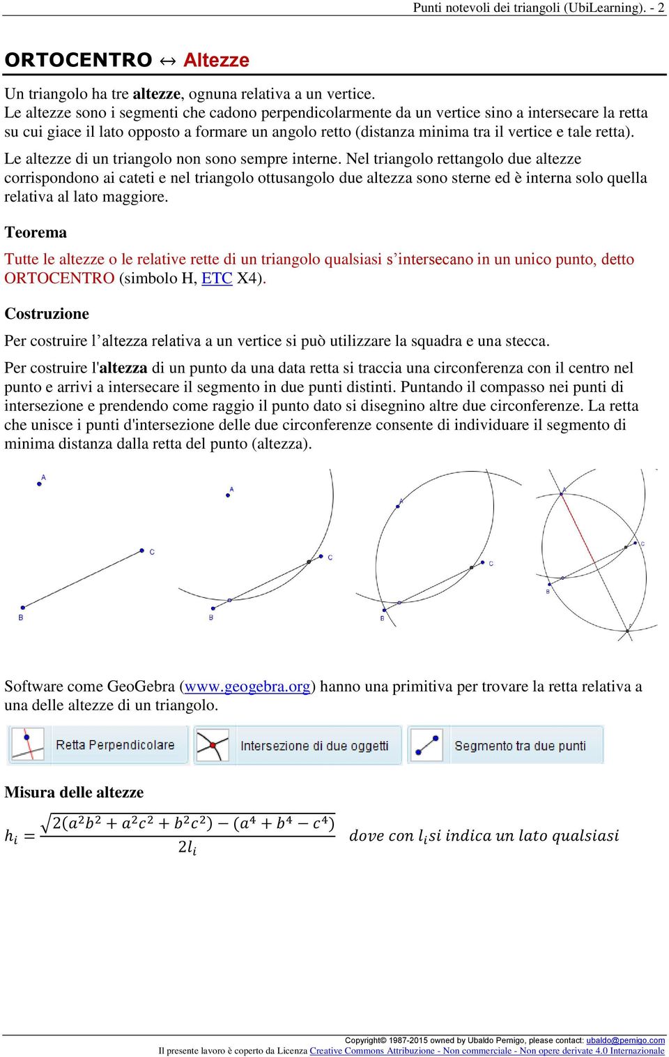 Le altezze di un triangolo non sono sempre interne.