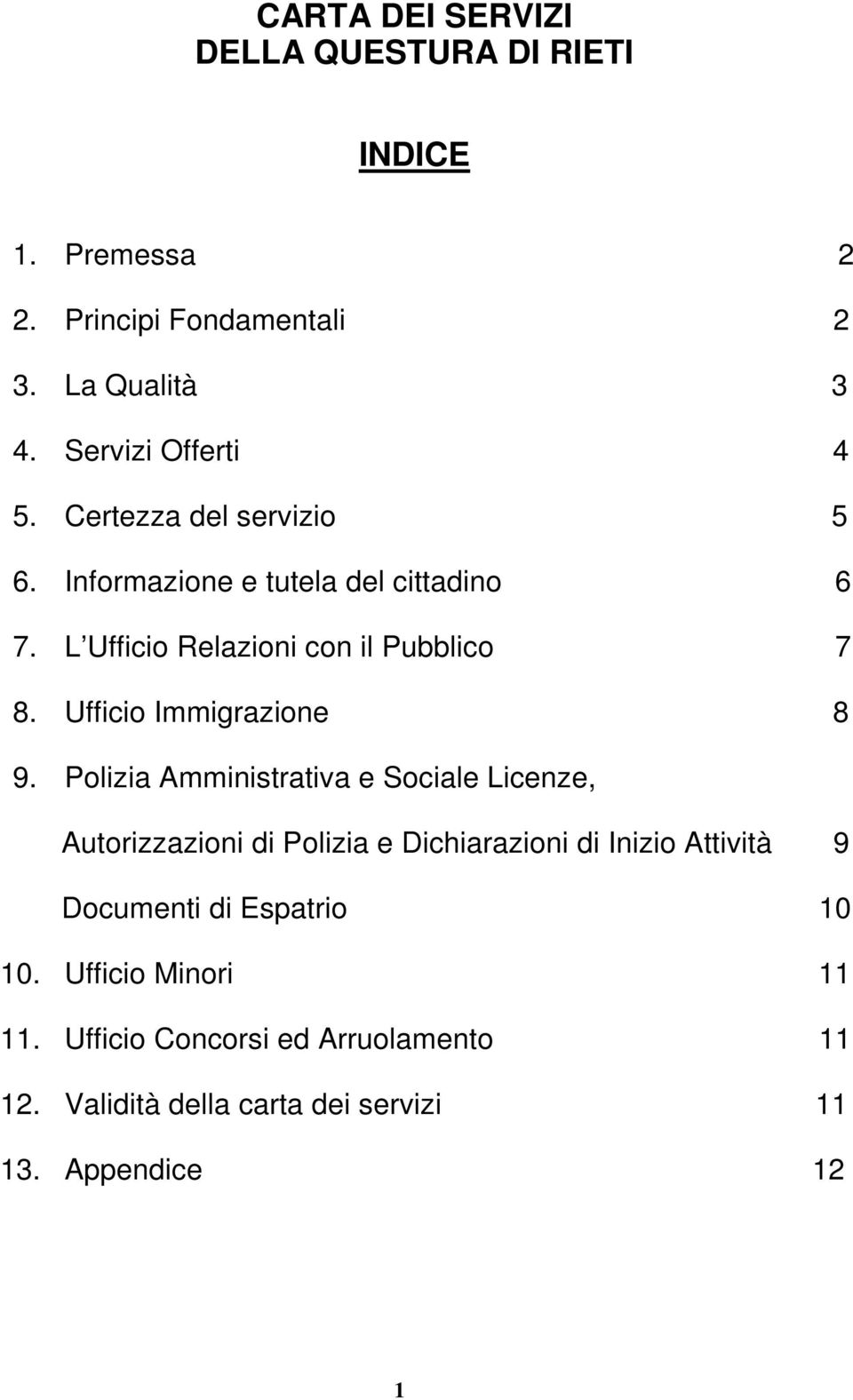 Ufficio Immigrazione 8 9.