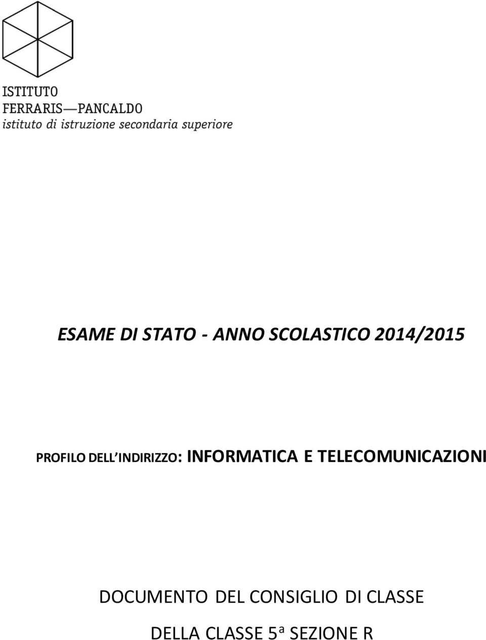 INFORMATICA E TELECOMUNICAZIONI