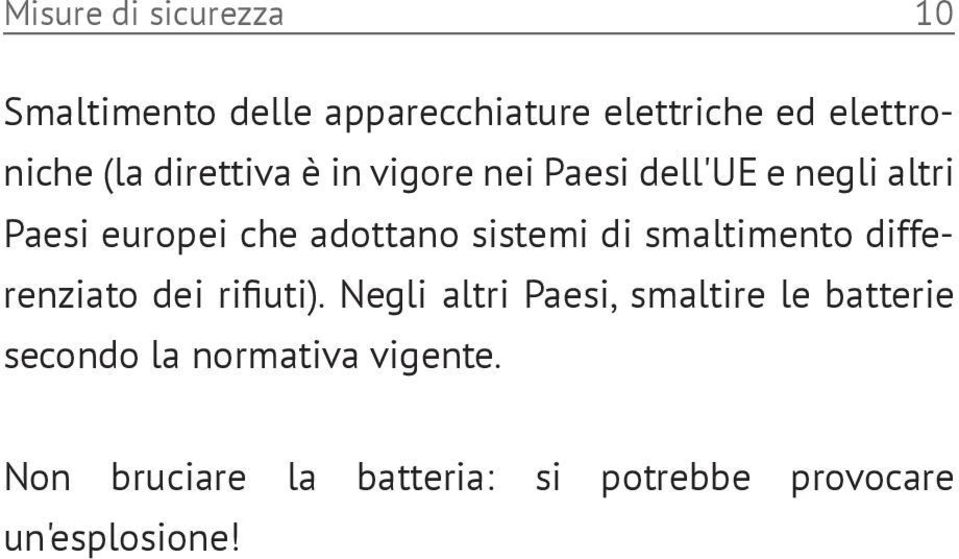 sistemi di smaltimento differenziato dei rifiuti).