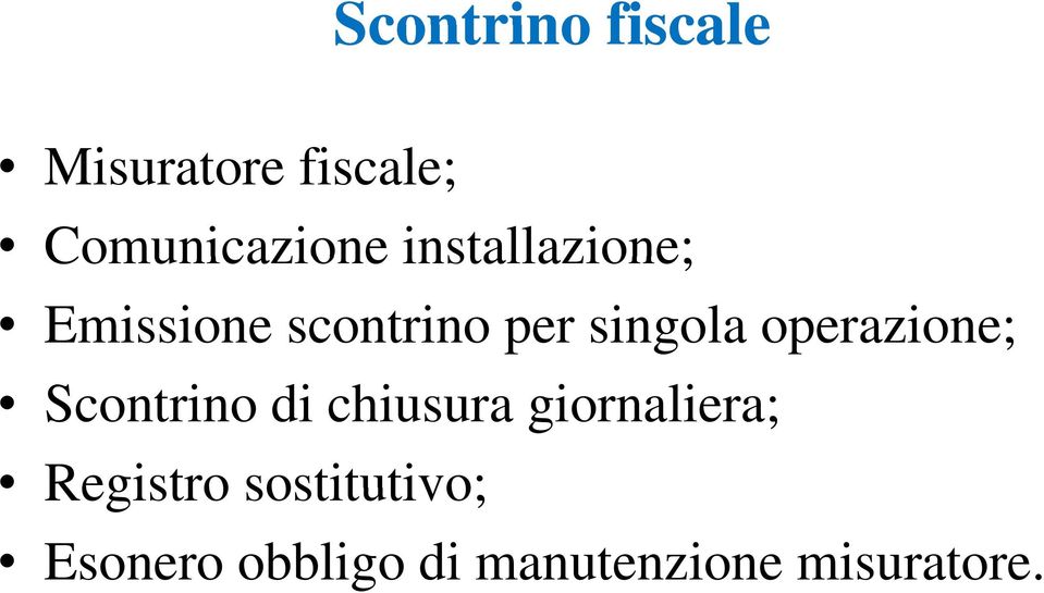 operazione; Scontrino di chiusura giornaliera;