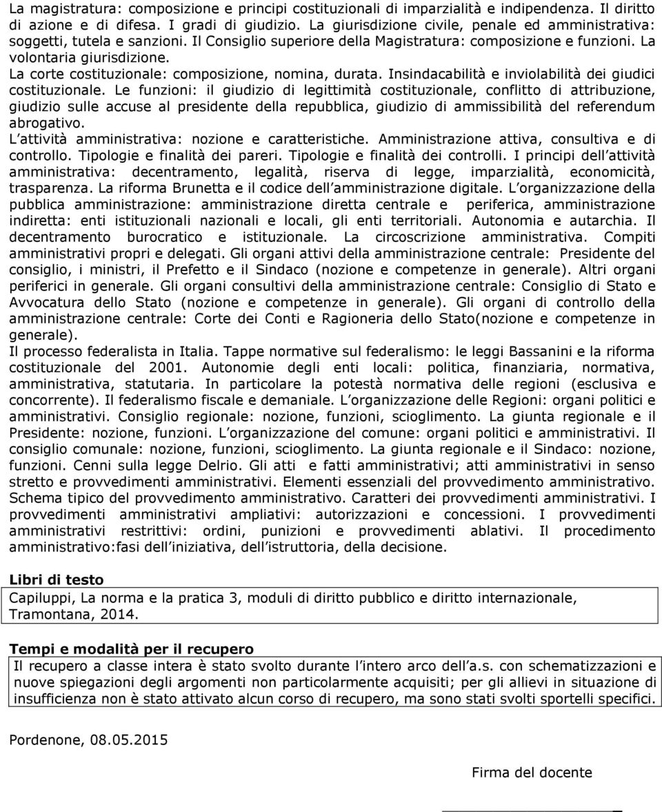 La corte costituzionale: composizione, nomina, durata. Insindacabilità e inviolabilità dei giudici costituzionale.