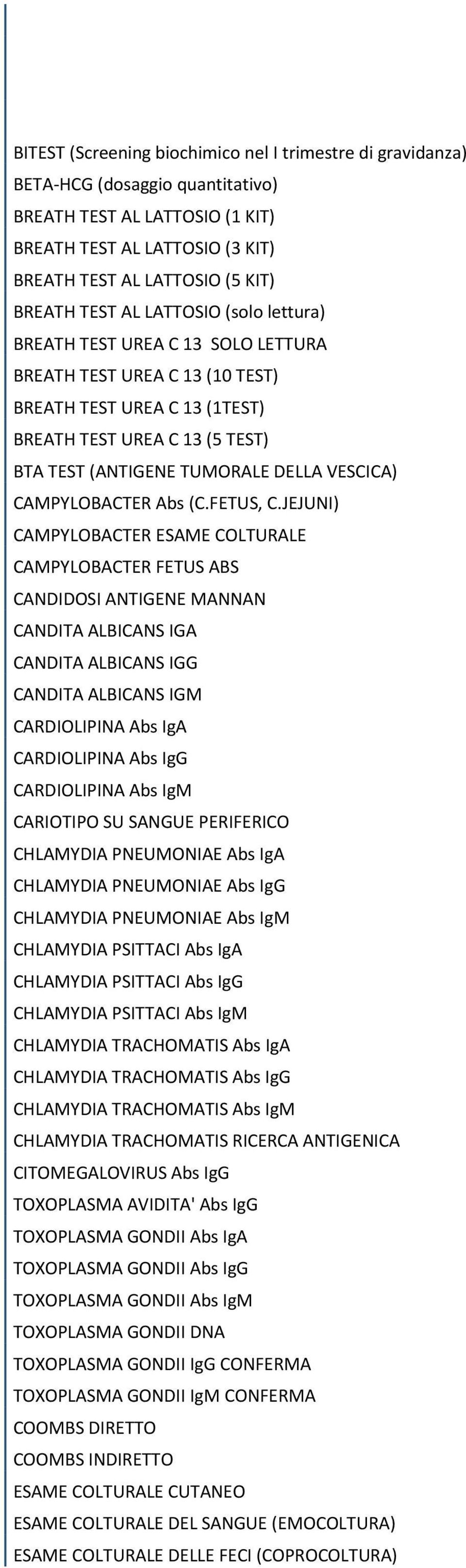 VESCICA) CAMPYLOBACTER Abs (C.FETUS, C.