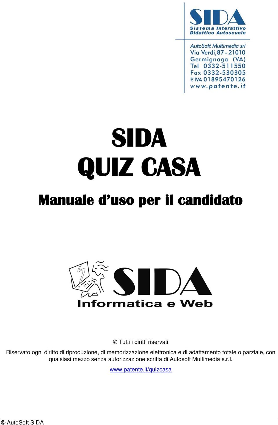 di adattamento totale o parziale, con qualsiasi mezzo senza