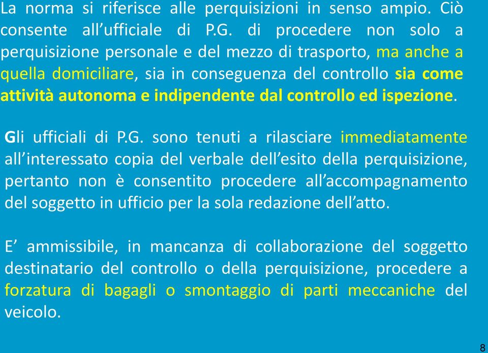 dal controllo ed ispezione. Gl