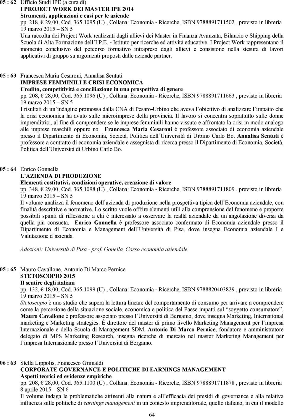 Shipping della Scuola di Alta Formazione dell I.P.E. - Istituto per ricerche ed attività educative.