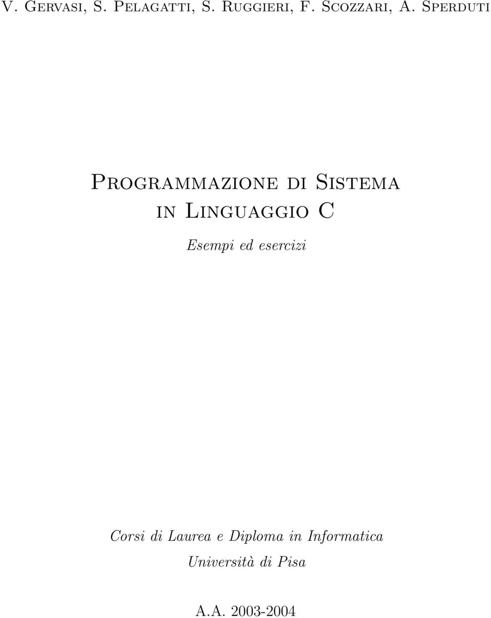 Sperduti Programmazione di Sistema in Linguaggio