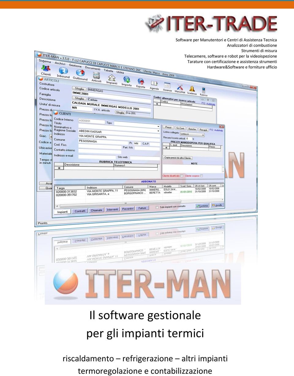 certificazione e assistenza strumenti Hardware&Software e forniture ufficio Il software
