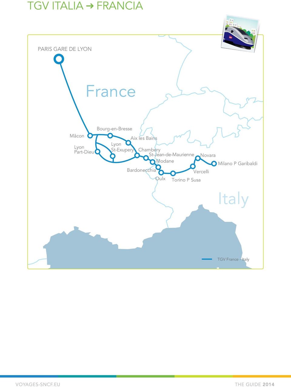 Chambery St-Jean-de-Maurienne Modane Bardonecchia Oulx