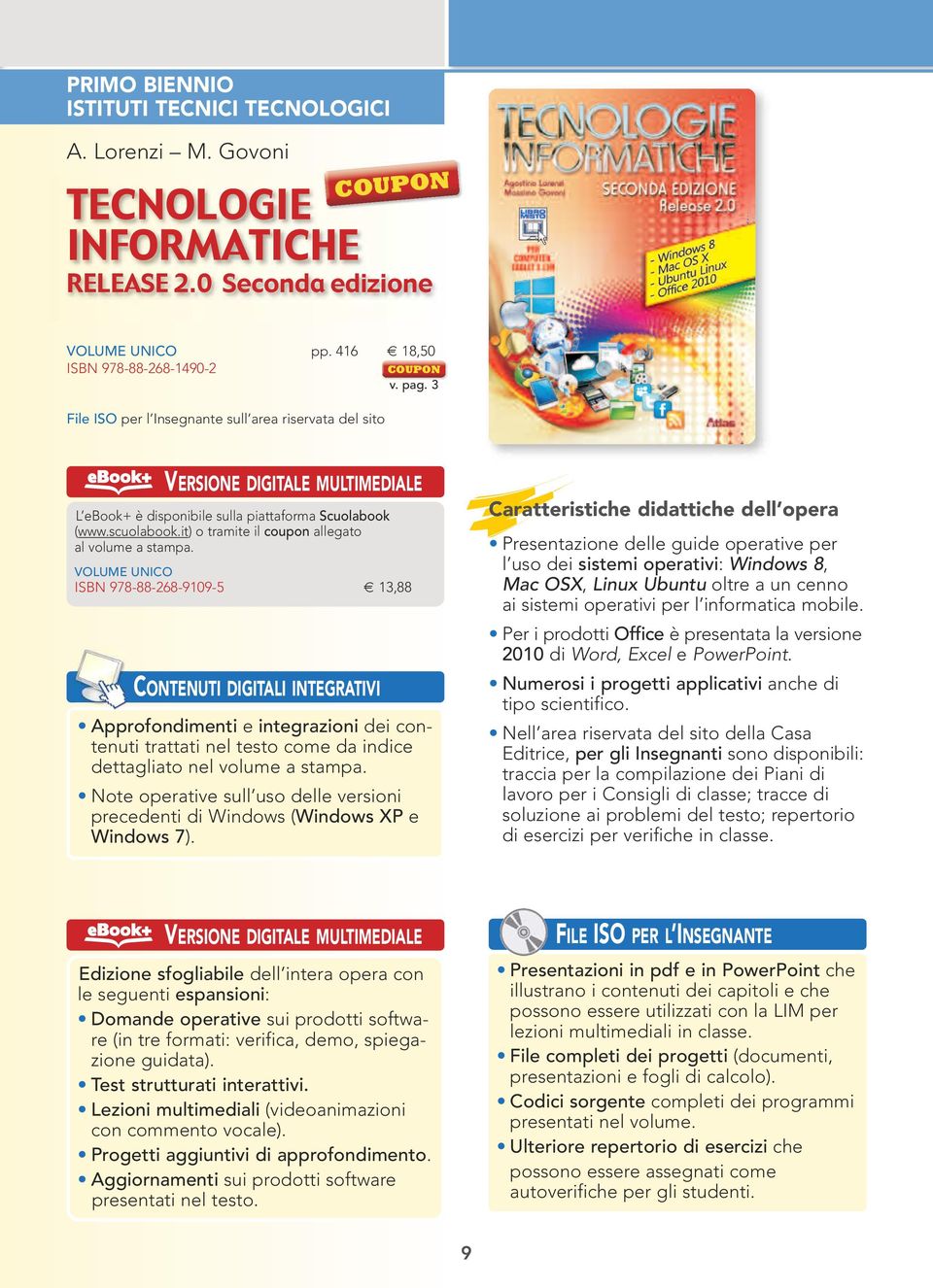 Note operative sull uso delle versioni precedenti di Windows (Windows XP e Windows 7).