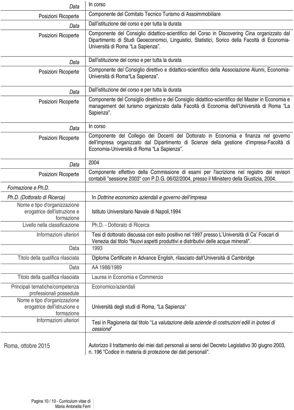 Sorico della Facoltà di Economia- Università di Roma La Sapienza.