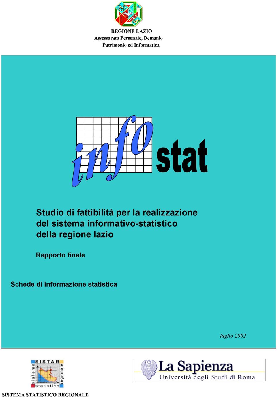 sistema informativo-statistico della regione lazio Rapporto