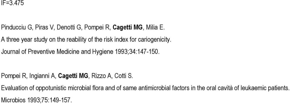 Journal of Preventive Medicine and Hygiene 1993;34:147-150.