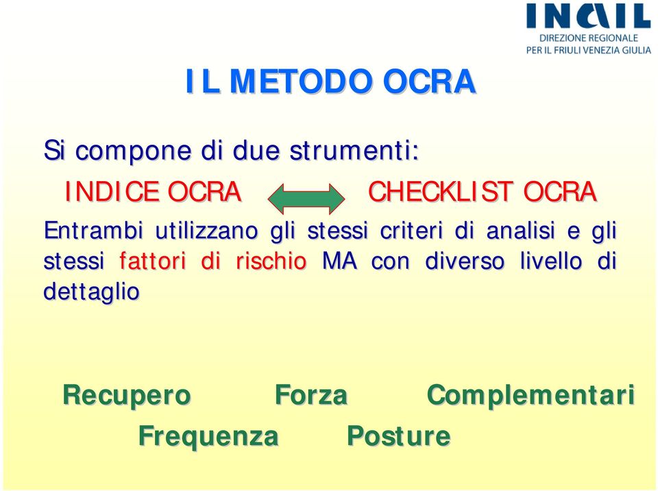 analisi e gli stessi fattori di rischio MA con diverso